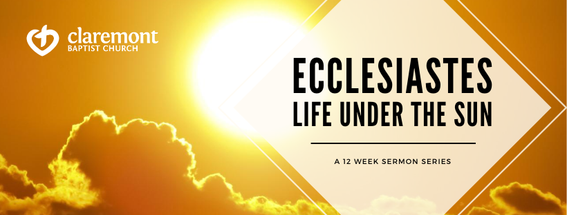 Life under the sun – Eccl 1:1-15