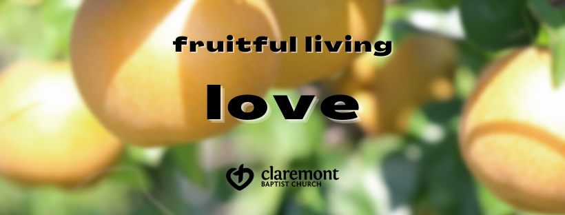 Fruitful Living: Love