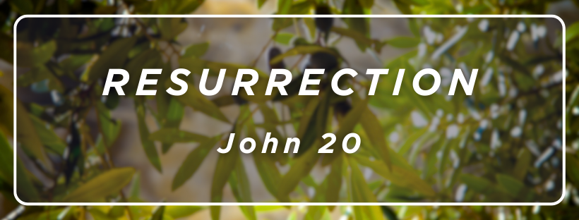 Resurrection – John 20